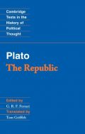 Plato: 'The Republic' (Cambridge Texts in the History of Political Thought) Plato: 'The Republic' (Cambridge Texts in the History of Political Thought)